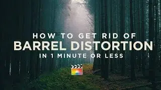 How To Fix Fisheye In ONE Minute Or Less In Final Cut Pro X