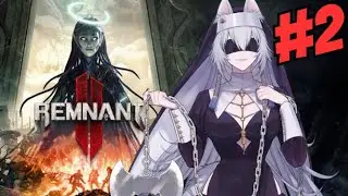 Paws Plays: Remnant 2  Blind Playthrough - Handler/Medic tackles a new location