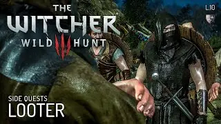 The Witcher : Wild hunt - Side Quests- L10 Looter I II III (ซับไทย)