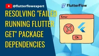 Fixing 'Failed running flutter get' Error: Resolve Package Dependencies in FlutterFlow [any]