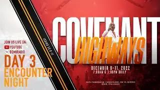 SHILOH 2022 | COVENANT HIGHWAYS |  | DAY3 | ENCOUNTER NIGHT | 8TH, DEC. 2022 | FAITH TABERNACLE