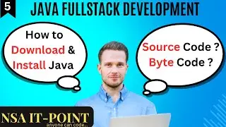 How to Download and Install Java | What is Source code and Byte code | NSA IT-POINT