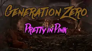 Generation Zero - Pretty in Pink