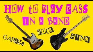 BASS Guitar Lesson: How to play BASS in a Rock/Punk/Garage band