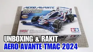 Unboxing & Rakit Aero Avante TMAC Asia Challenge 2024- Tamiya Mini 4WD