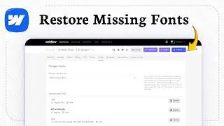 How to Fix Google Fonts Missing From Webflow's Font Picker
