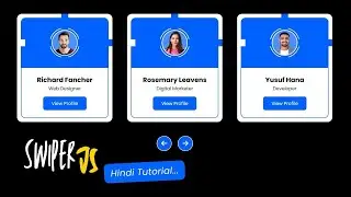 Create Slider Using Swiper JS | SwiperJS Hindi Tutorial | HTML CSS & JS For Beginners