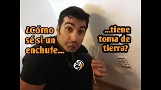 ¿CÓMO SABER SI UN ENCHUFE TIENE TOMA DE TIERRA?