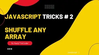 Shuffle an array - JavaScript Trick # 2