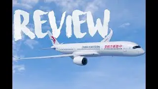 China Eastern Airline Review | Vancouver to the Maldives