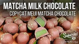 Matcha Filled Milk Chocolate - Meiji copycat #matcharecipes #chocolate #matchalove #chocolaterecipes