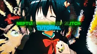 WAVE WARP GLITCH LIKE NEPTUN - After effects「TUTORIAL」