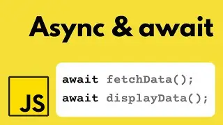 Javascript - async & await