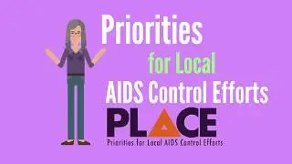 The PLACE method for addressing HIV transmission