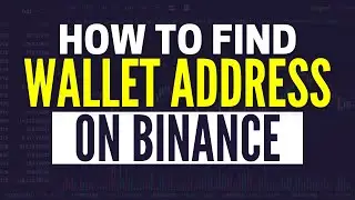 How To Find Binance Wallet Address (2024)