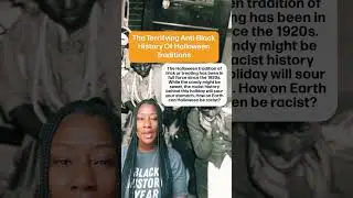 The Terrifying Anti-Black History Of Halloween Traditions 