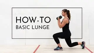How-To Series: Basic Lunges