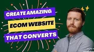 Create Amazing Ecommerce Website That Converts In 3 Different Ways