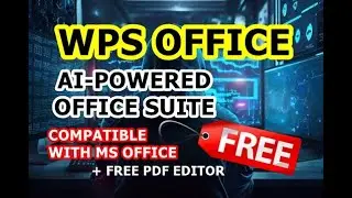 WPS Office - Best Alternative of MS Office (Free Office Suite) | Easy Guide