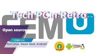 CEMU 2.0 ya es Open Source Port Linux, Android y Steam deck en camino | Wii U Emulador