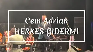 Cem Adrian - Herkes Gidermi - Harbiye