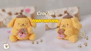 Crochet Popompurin Sanrio character P1#sanrio #pompompurin #handmade #crochet #diy