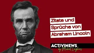 Abraham Lincoln: Sprüche und Zitate