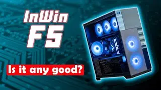 InWin F5: Excellently Designed but What's It Like Building a PC in It?