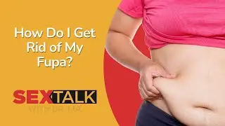 How Do I Get Rid Of My Fupa? | Ask Dr. Lia