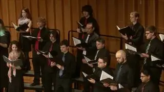 University Chorus - Emma Lou Diemer - Three Madrigals - Take, O take those lips away