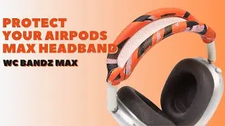 Protect Your AirPods Max Headband