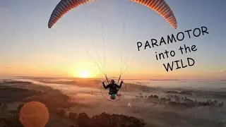 Paramotor into the Wilderness