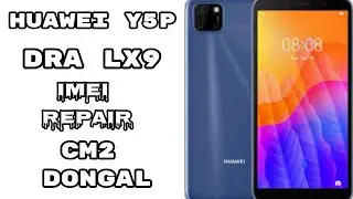 How to Huawei Y5P DRA-LX9 Imei Repair  Via Test Point  By CM2 Dongle  \ UMT DONGLE