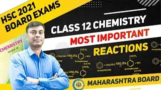Chemistry Most Important Reaction For Hsc Board Exam 2021