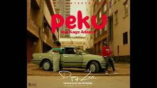 Dopey zam ft Kayz Adams Peku (Audio) proud by Eazytheprod