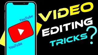 Cool Video Editing Tricks in kinmaster for You Tubers | 2020 ??