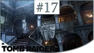 Rise of the Tomb Raider™ ► Прохождение ➽ Родственные Узы (Имение Крофт). Часть 1 #17