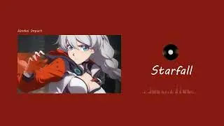 1 Hour - Starfall - Honkai Impact 3rd OST