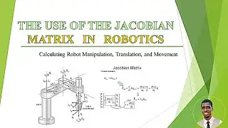 Jacobian Matrix in Robotics