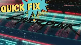 Cyberpunk 2077 Crashing on Load Screen Fixed!