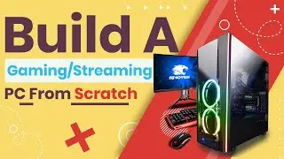 How To Build A Gaming/Streaming PC from Scratch | What Does Each Part Do???