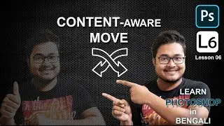 Content Aware Move Tool in Photoshop Bangla Tutorial |All tools of Adobe Photoshop in Bangla|Class-6