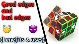 what are good edges and bad edges? (benefits and uses) in hindi