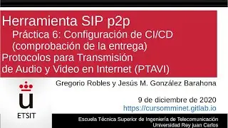 Herramienta SIP p2p. Práctica 6: Configuración de CI/CD (comprobación de la entrega)