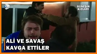 Ali ve Savaş Laf Atan Adamları Dövdüler! - Güneşin Kızları 23.Bölüm