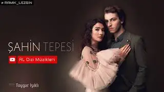 Şahin Tepesi - Büyük Sır / Tuna | Dizi Müziği