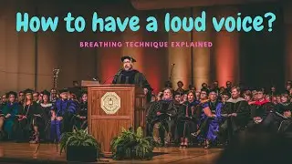 Right Breathing Technique for Good Voice Projection