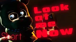 SFM-FnaF | Look at Me Now [Remix] (Short animation)
