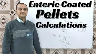 Enteric Coated Pellets Calculations