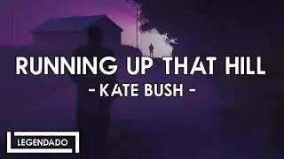RUNNING UP THAT HILL (1985) - Kate Bush [legendado PT/BR]